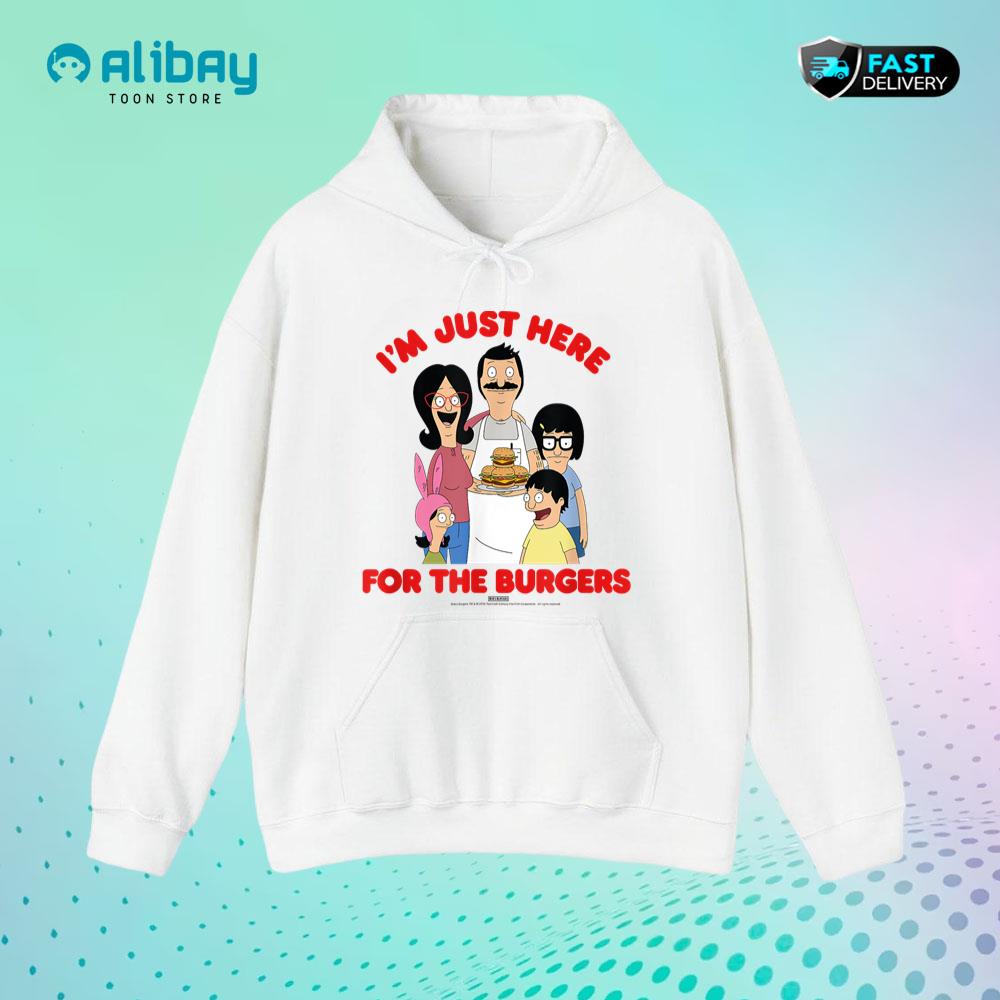 Bob's Burgers I'm Just Here For The Burgers Pullover Hoodie