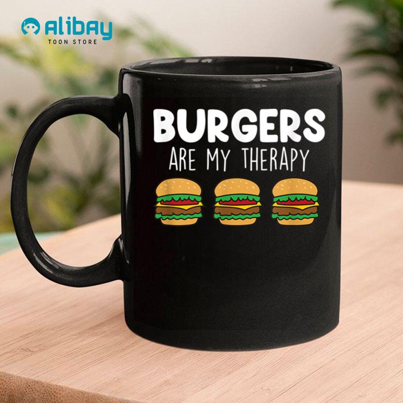 Burgers Are My Therapy Cheeseburger Fast Food Burger Lovers Coffee Mug