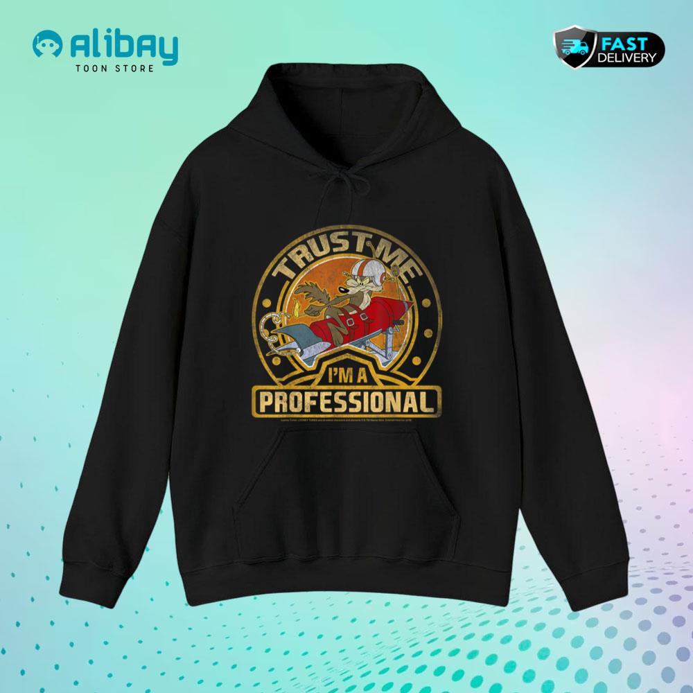 Looney Tunes Wile E. Coyote Trust Me I'm A Professional Pullover Hoodie